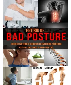 Get Rid of Bad Posture