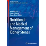 Nutritional and Medical Management of Kidney Stones