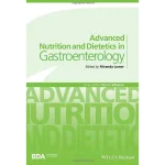 Advanced Nutrition and Dietetics in Gastroenterology