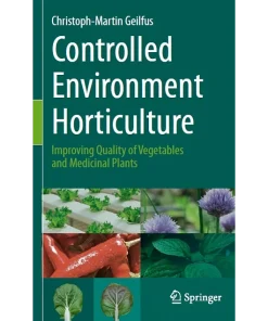 Controlled Environment Horticulture