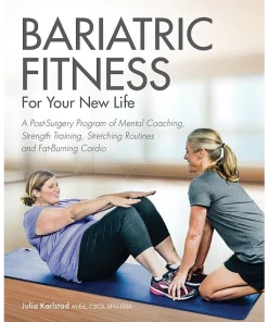 Bariatric Fitness For Your New Life