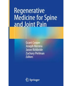 Regenerative Medicine for Spine and Joint Pain