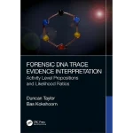 Forensic DNA Trace Evidence Interpretation