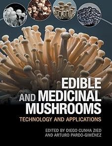 Edible and Medicinal Mushrooms Technology and Applications