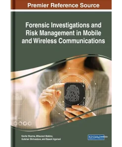 Forensic Investigations and Risk Management in Mobile and Wireless Communications