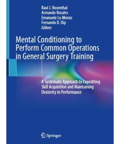 Mental Conditioning to Perform Common Operations in General Surgery Training