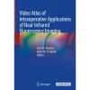 Video Atlas of Intraoperative Applications of Near Infrared Fluorescence Imaging