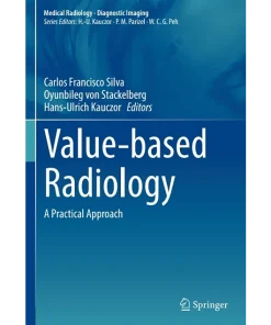 Value-based Radiology A Practical Approach