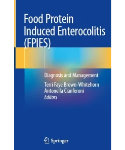 Food Protein Induced Enterocolitis (FPIES)