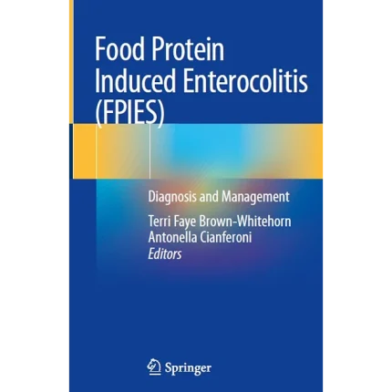 Food Protein Induced Enterocolitis (FPIES)