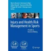 Injury and Health Risk Management in Sports A Guide to Decision Making
