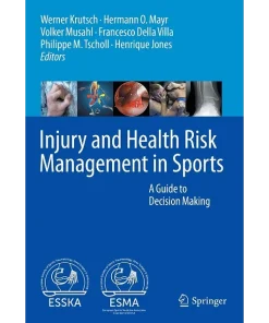 Injury and Health Risk Management in Sports A Guide to Decision Making
