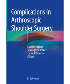 Complications in Arthroscopic Shoulder Surgery