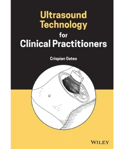 Ultrasound Technology for Clinical Practitioners