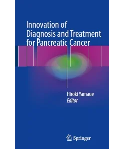 Innovation of Diagnosis and Treatment for Pancreatic Cancer
