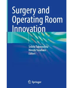 Surgery and Operating Room Innovation