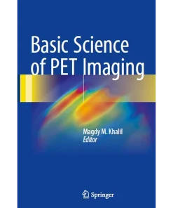 Basic Science of PET Imaging
