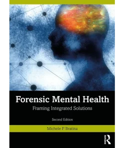 Forensic Mental Health Framing Integrated Solutions