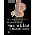 Diagnostic Imaging Musculoskeletal Non-Traumatic Disease