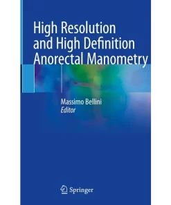 High Resolution and High Definition Anorectal Manometry