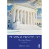 Criminal Procedure Theory and Practice