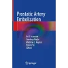 Prostatic Artery Embolization