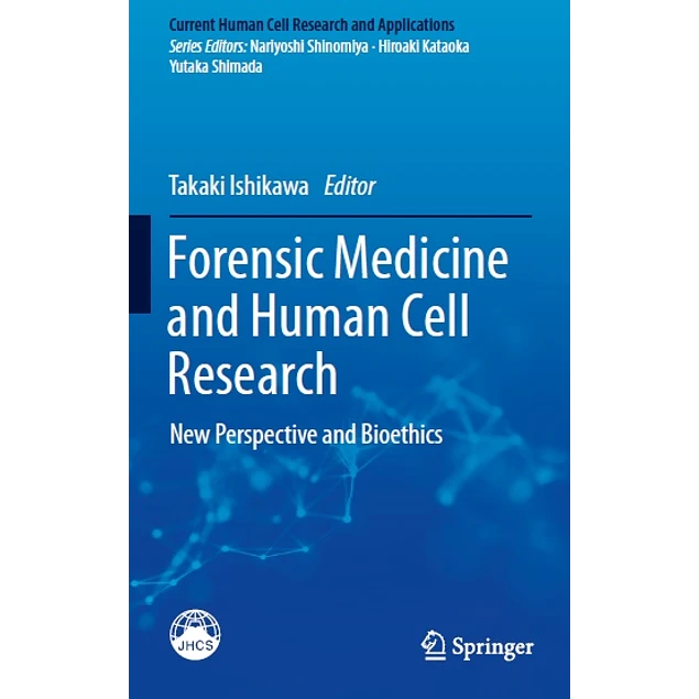 Forensic Medicine and Human Cell Research