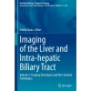 Imaging of the Liver and Intra-hepatic Biliary Tract