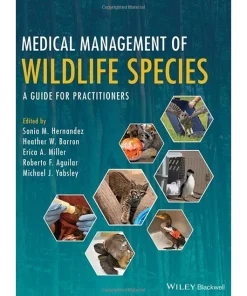 Medical Management of Wildlife Species