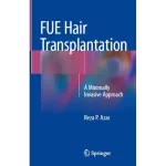 FUE Hair Transplantation A Minimally Invasive Approach