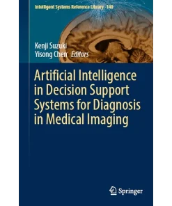 Artificial Intelligence in Decision Support Systems for Diagnosis in Medical Imaging