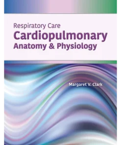 Respiratory Care Cardiopulmonary Anatomy & Physiology