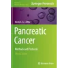 Pancreatic Cancer: Methods and Protocols