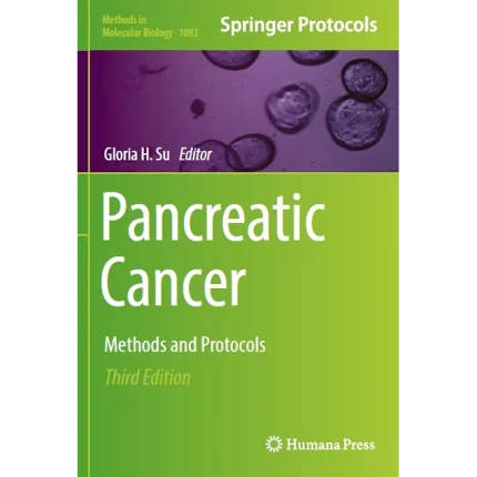 Pancreatic Cancer: Methods and Protocols