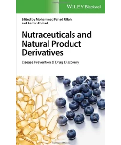 Nutraceuticals and Natural Product Derivatives Disease Prevention & Drug Discovery