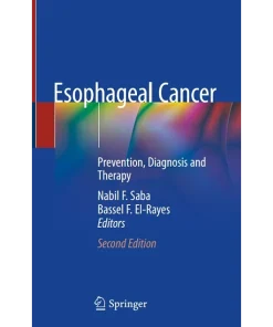 Esophageal Cancer Prevention Diagnosis and Therapy