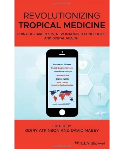Revolutionizing Tropical Medicine