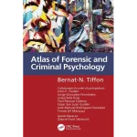 Atlas of Forensic and Criminal Psychology