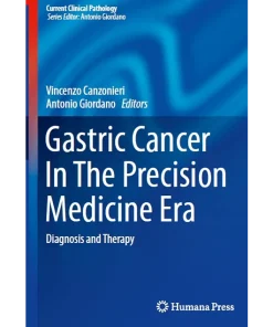 Gastric Cancer In The Precision Medicine Era
