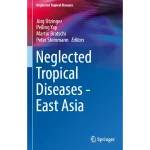 Neglected Tropical Diseases - East Asia