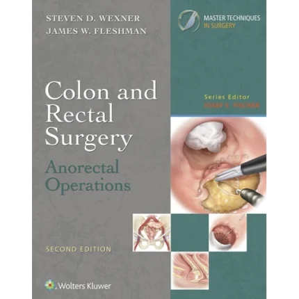 Colon and Rectal Surgery Anorectal Operations