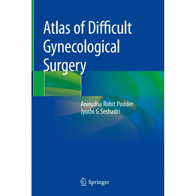 Atlas of Difficult Gynecological Surgery