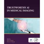 Trustworthy AI in Medical Imaging