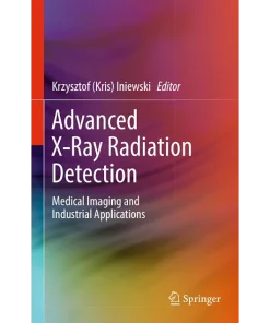 Advanced X-Ray Radiation Detection