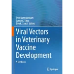 Viral Vectors in Veterinary Vaccine Development