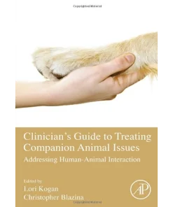 Clinician's Guide to Treating Companion Animal Issues