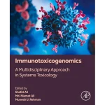 Immunotoxicogenomics A Multidisciplinary Approach in Systems Toxicology