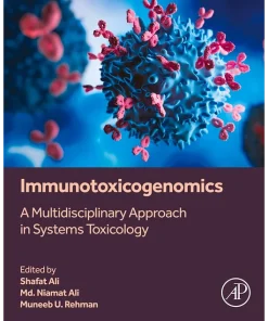 Immunotoxicogenomics A Multidisciplinary Approach in Systems Toxicology