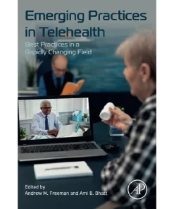 Emerging Practices in Telehealth Best Practices in a Rapidly Changing Field