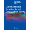 Craniomaxillofacial Reconstructive and Corrective Bone Surgery